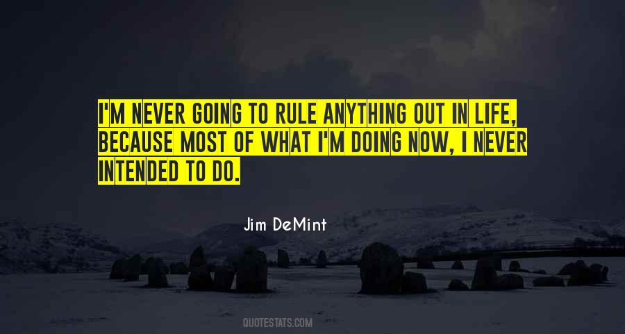 Jim DeMint Quotes #1501184
