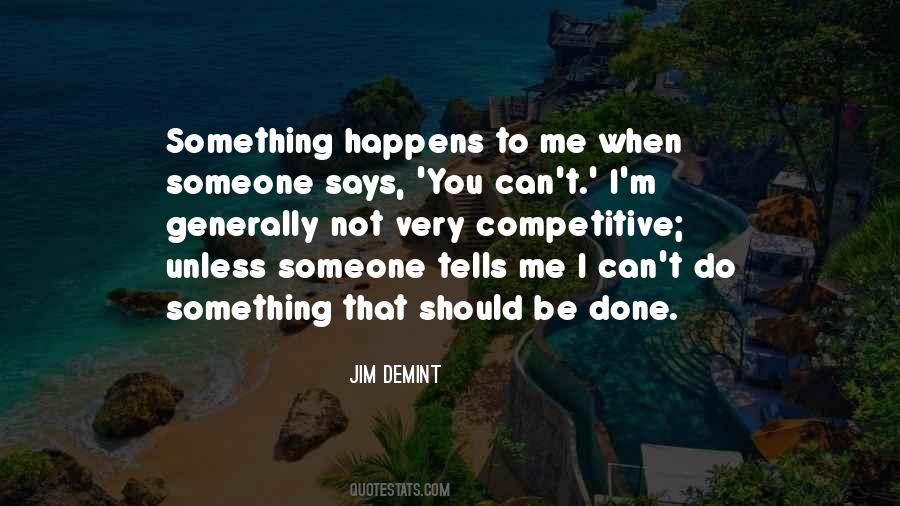Jim DeMint Quotes #571037