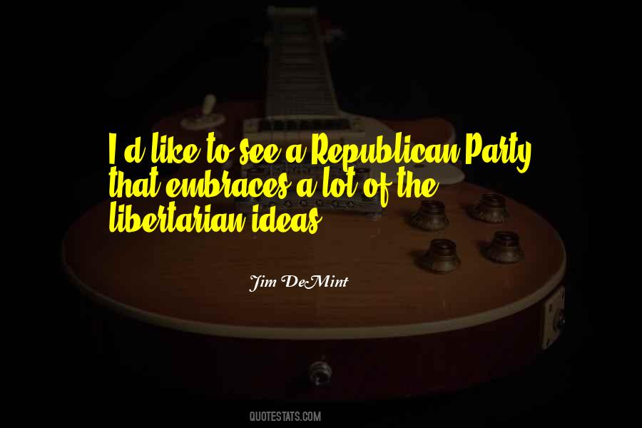 Jim DeMint Quotes #663854