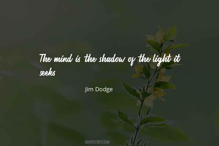 Jim Dodge Quotes #1512879