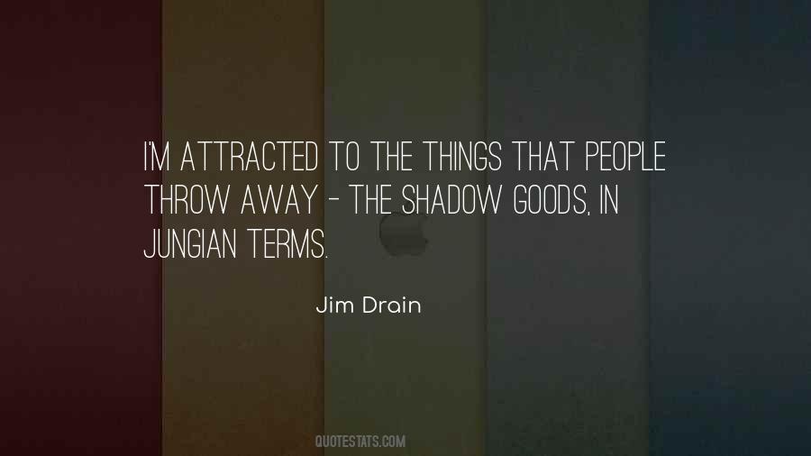 Jim Drain Quotes #918700