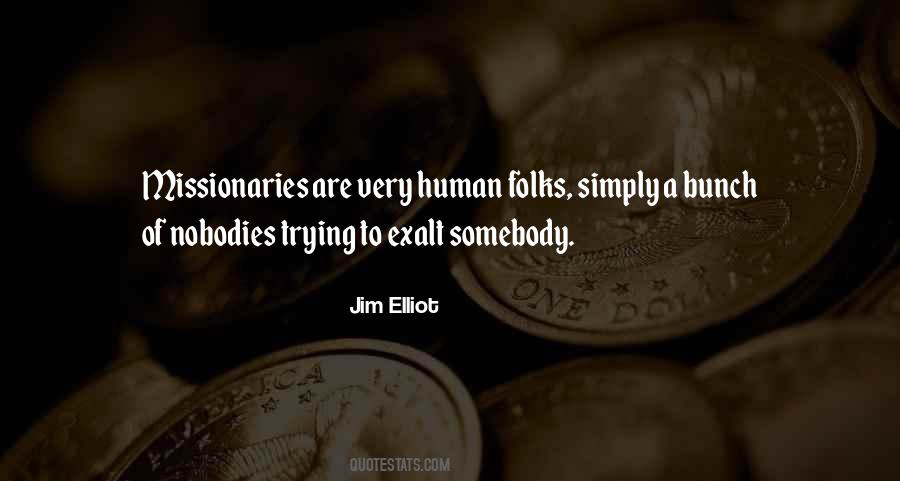 Jim Elliot Quotes #635254