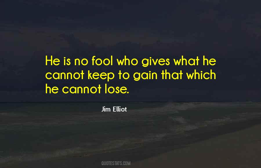 Jim Elliot Quotes #740597