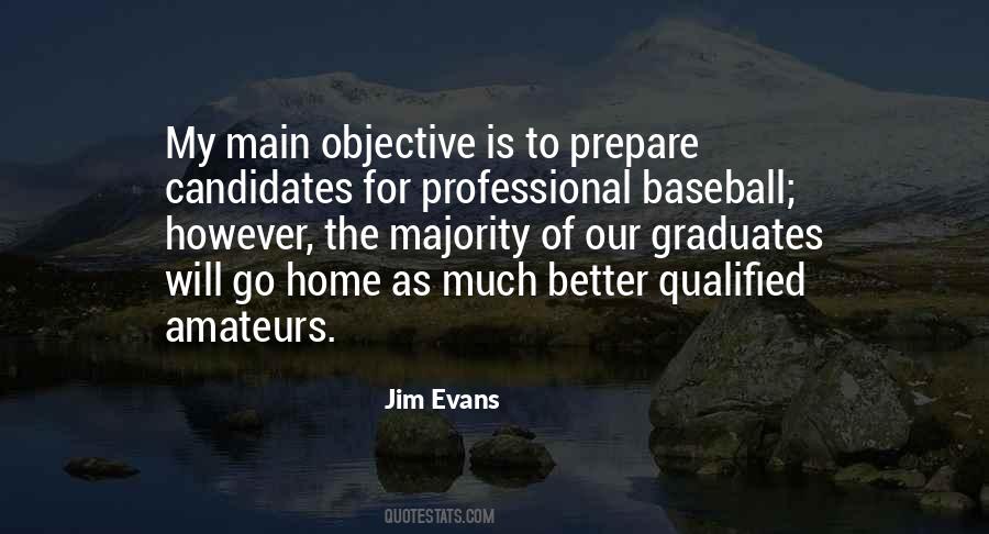Jim Evans Quotes #1498396