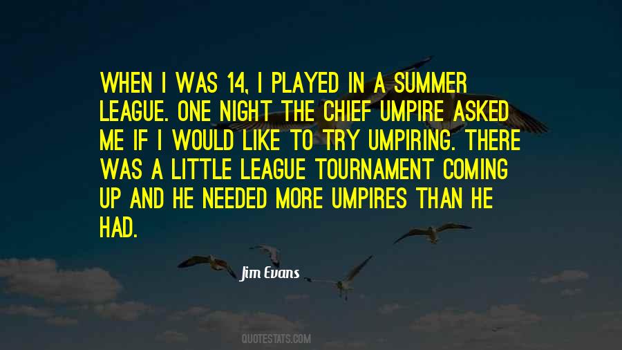 Jim Evans Quotes #947801