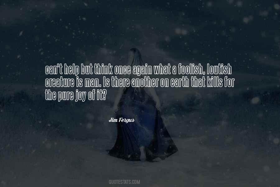 Jim Fergus Quotes #43930