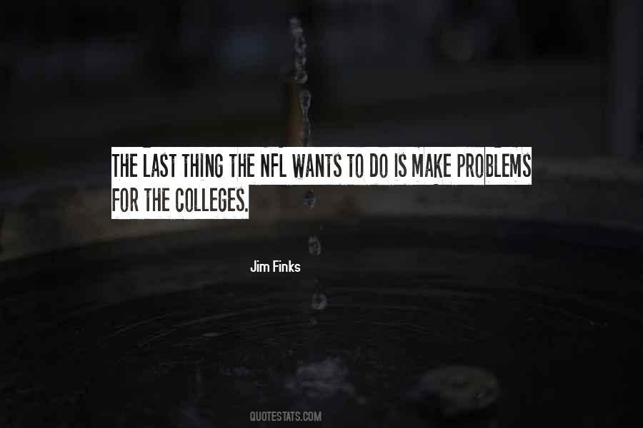 Jim Finks Quotes #593762