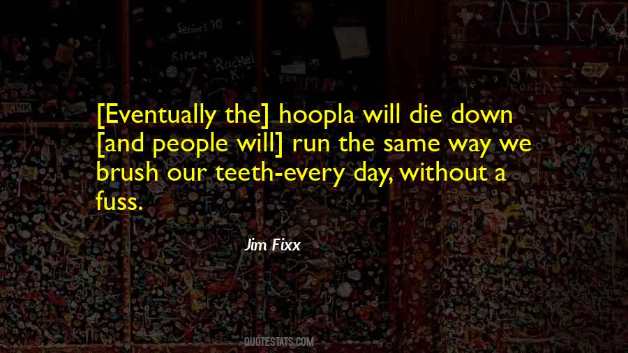 Jim Fixx Quotes #1490290