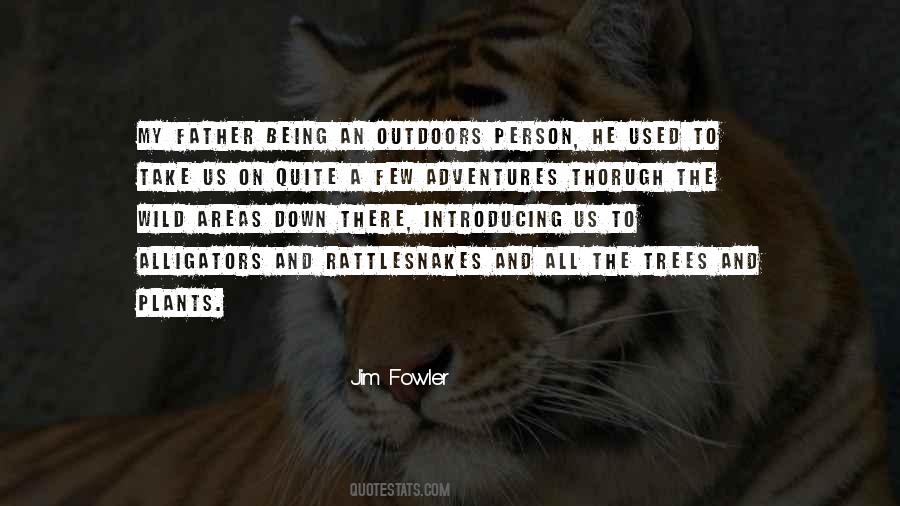 Jim Fowler Quotes #1058662