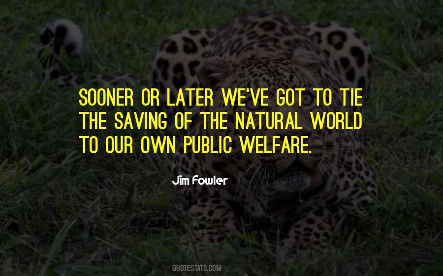 Jim Fowler Quotes #1555