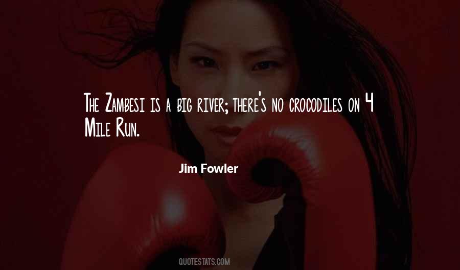 Jim Fowler Quotes #1655552