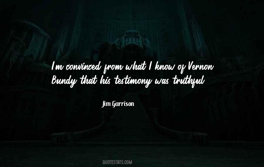 Jim Garrison Quotes #1266880