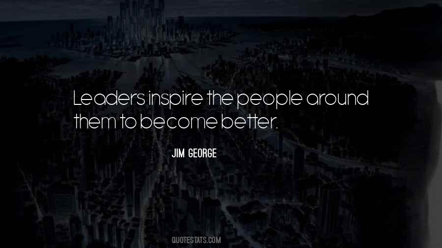 Jim George Quotes #1515412