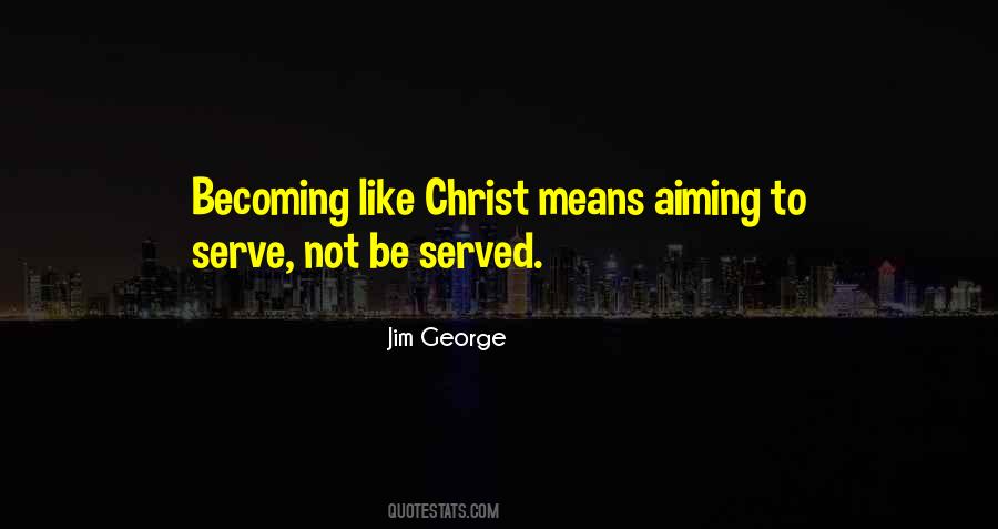Jim George Quotes #1815935