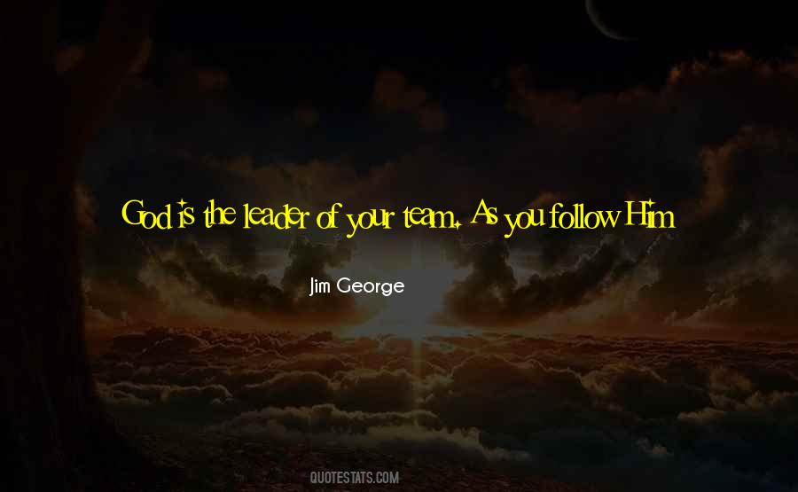 Jim George Quotes #221749