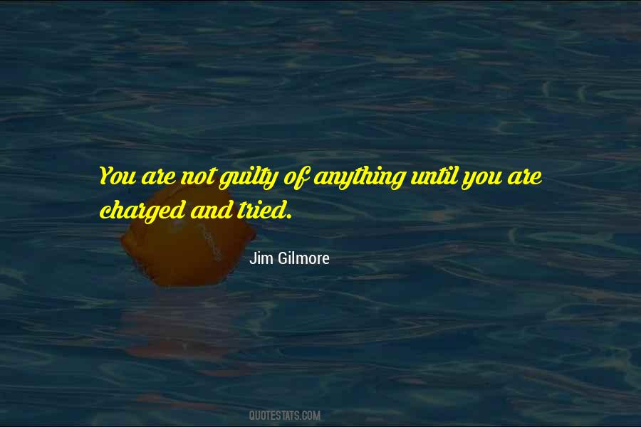 Jim Gilmore Quotes #433978