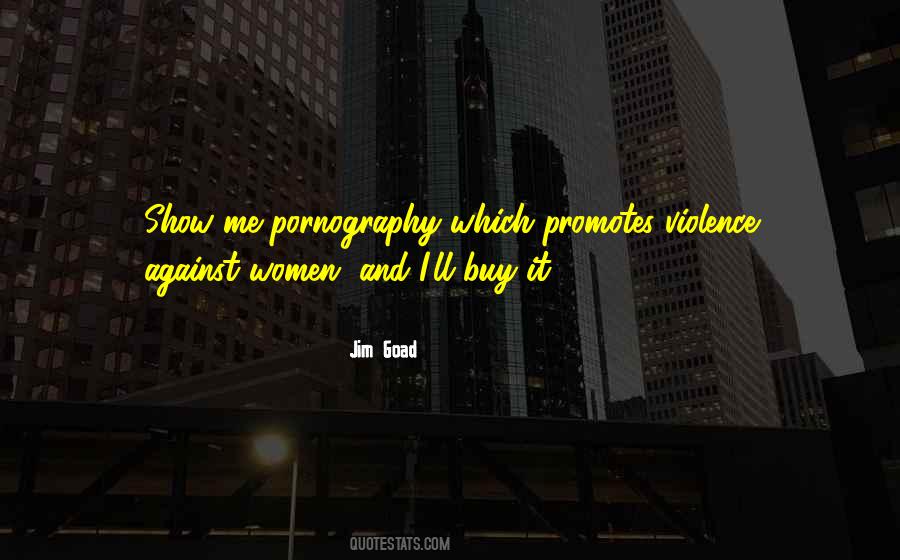 Jim Goad Quotes #1277044
