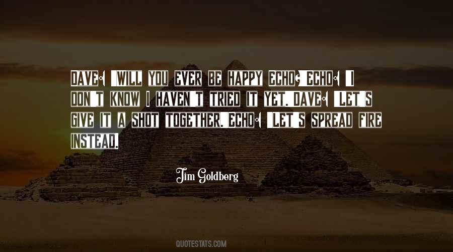 Jim Goldberg Quotes #734709