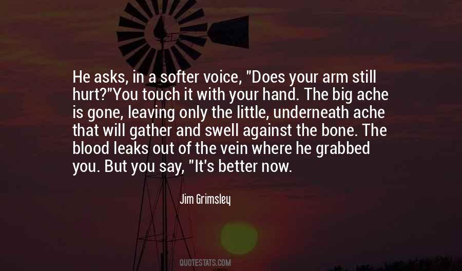 Jim Grimsley Quotes #1299839