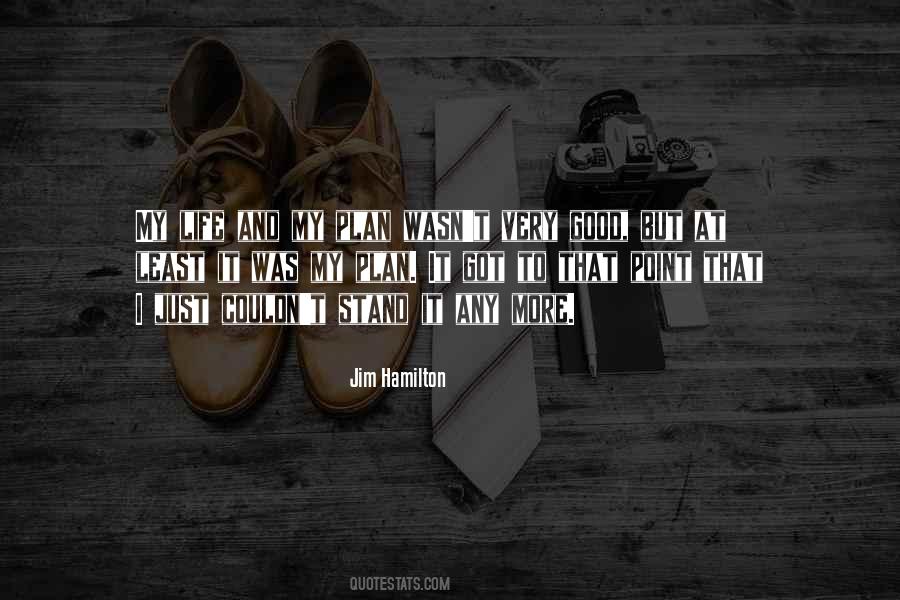 Jim Hamilton Quotes #356619