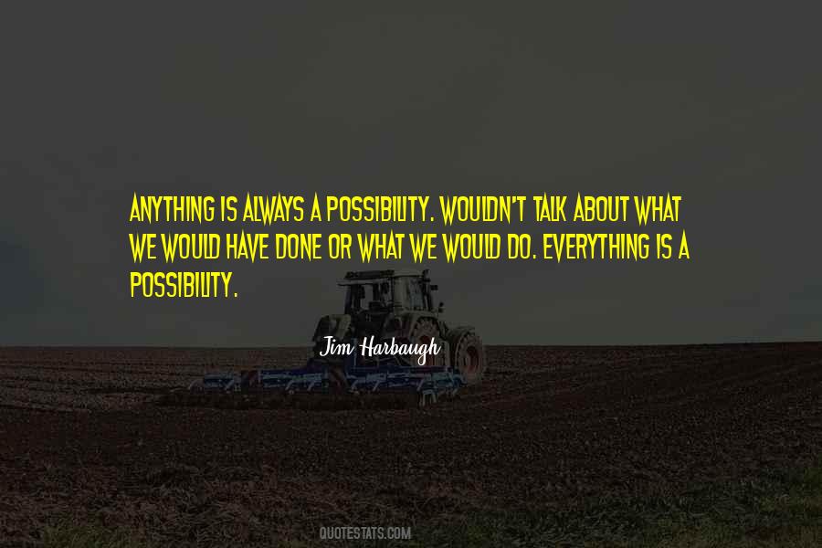 Jim Harbaugh Quotes #702071