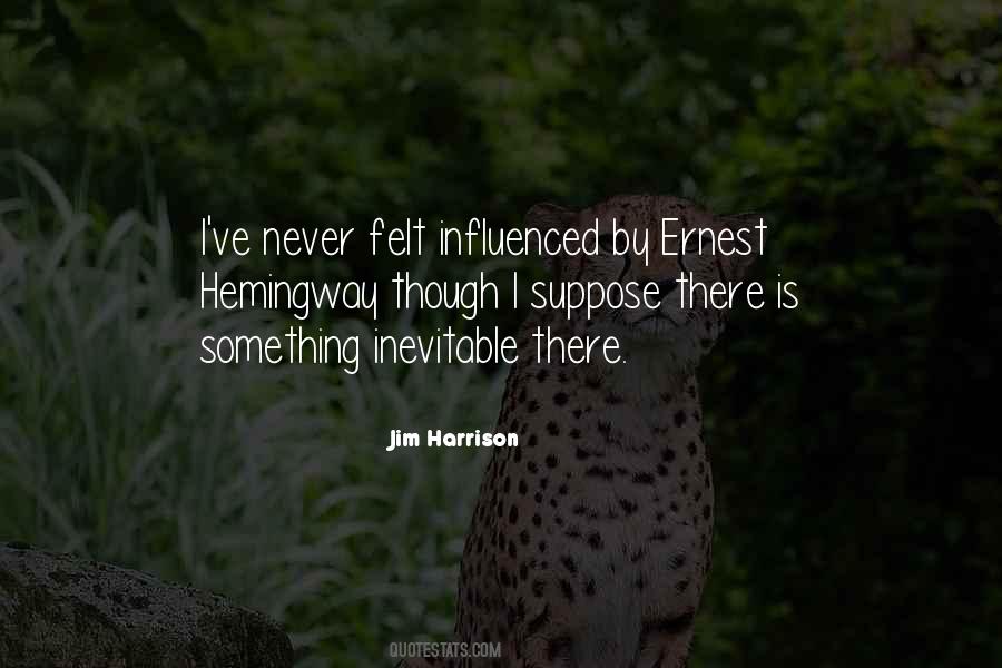 Jim Harrison Quotes #1194608