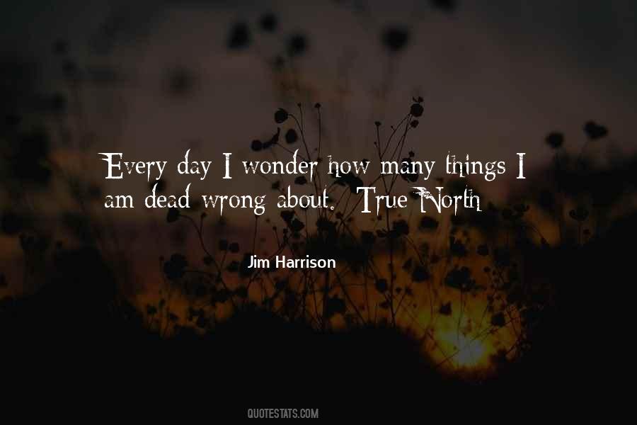 Jim Harrison Quotes #1224820