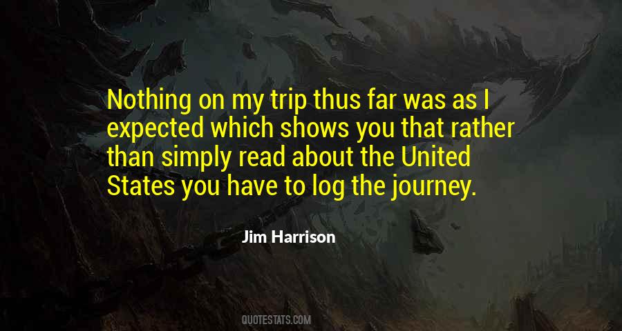 Jim Harrison Quotes #1540651
