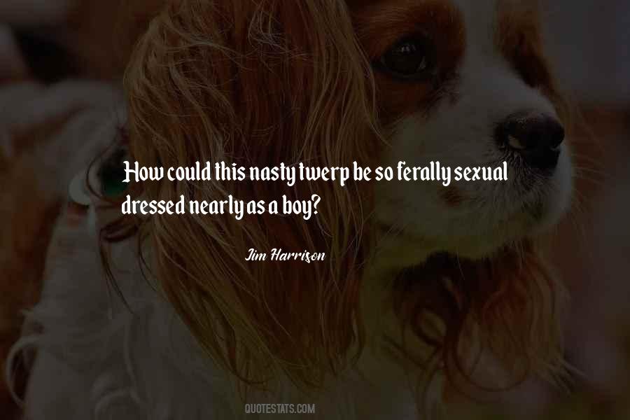 Jim Harrison Quotes #1751024