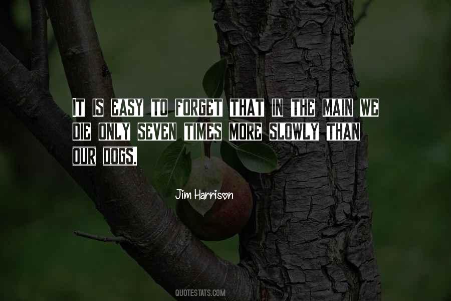 Jim Harrison Quotes #64358