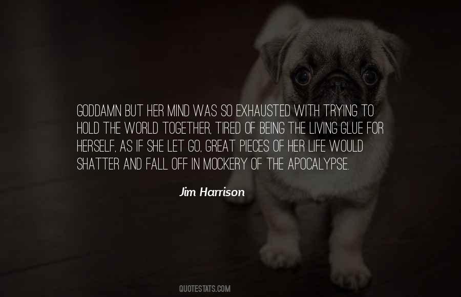 Jim Harrison Quotes #801794