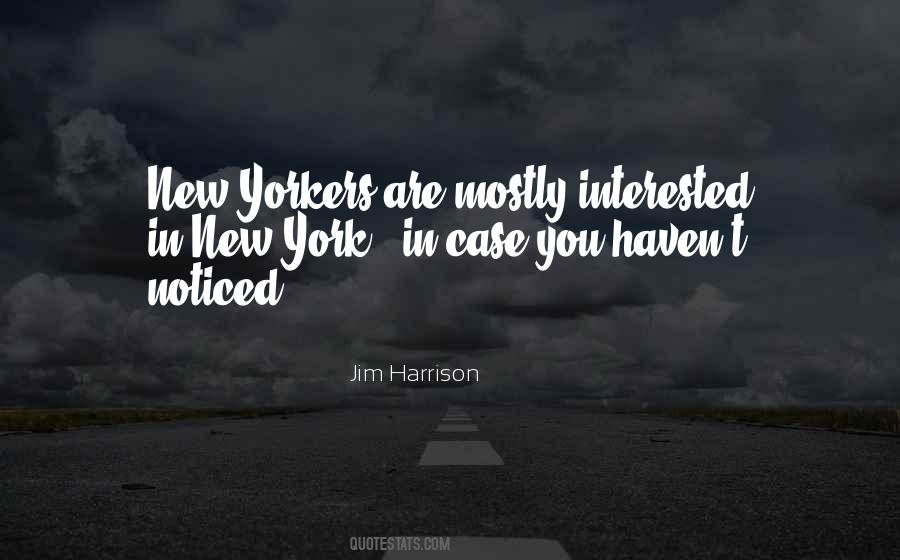 Jim Harrison Quotes #834546