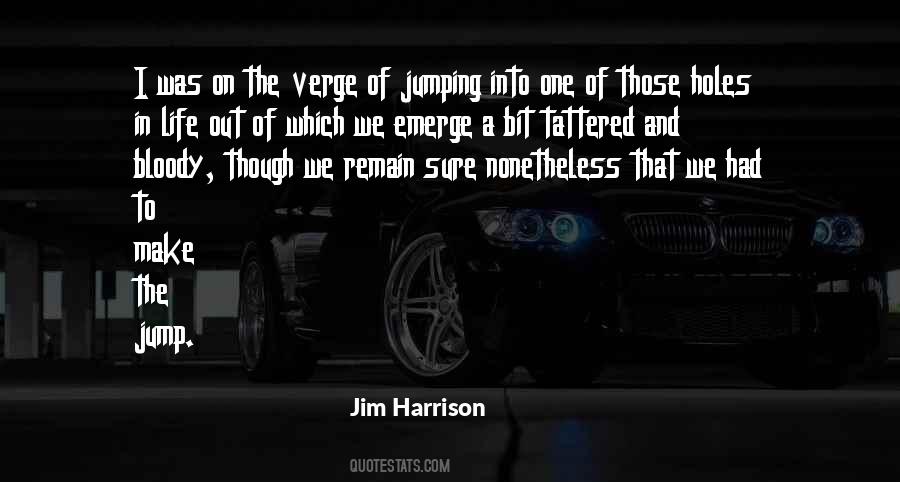 Jim Harrison Quotes #873808