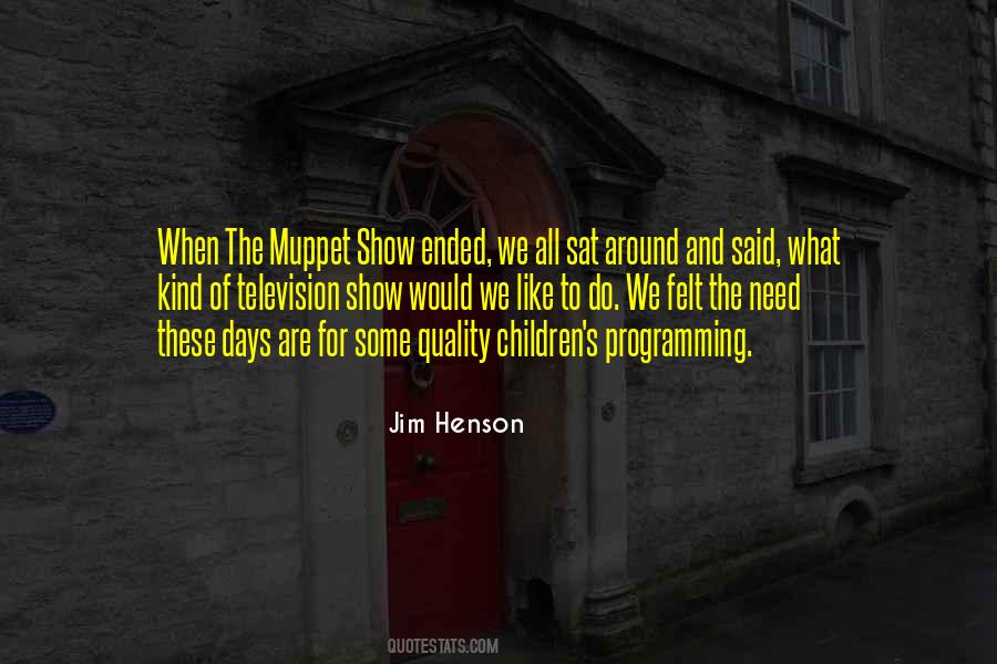 Jim Henson Quotes #136465