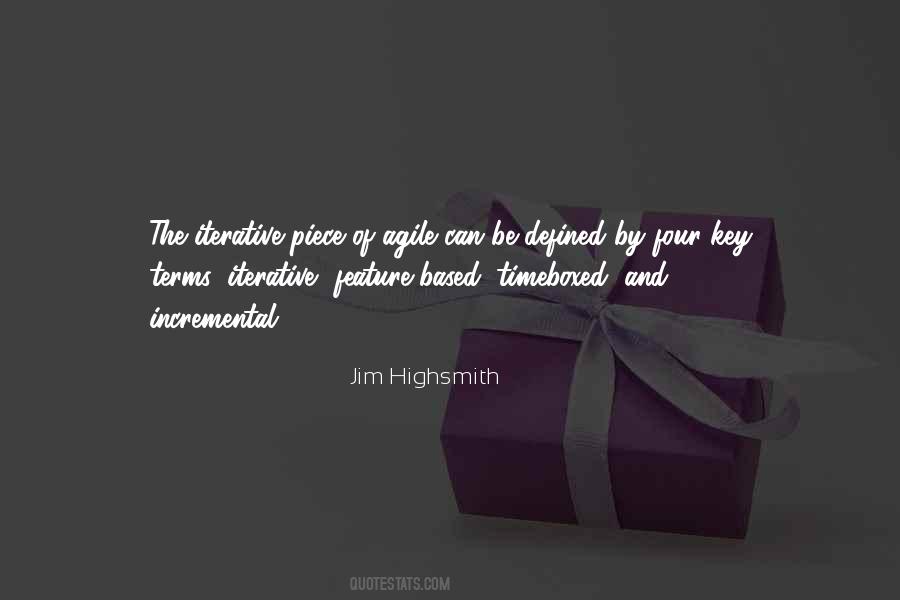 Jim Highsmith Quotes #1591640