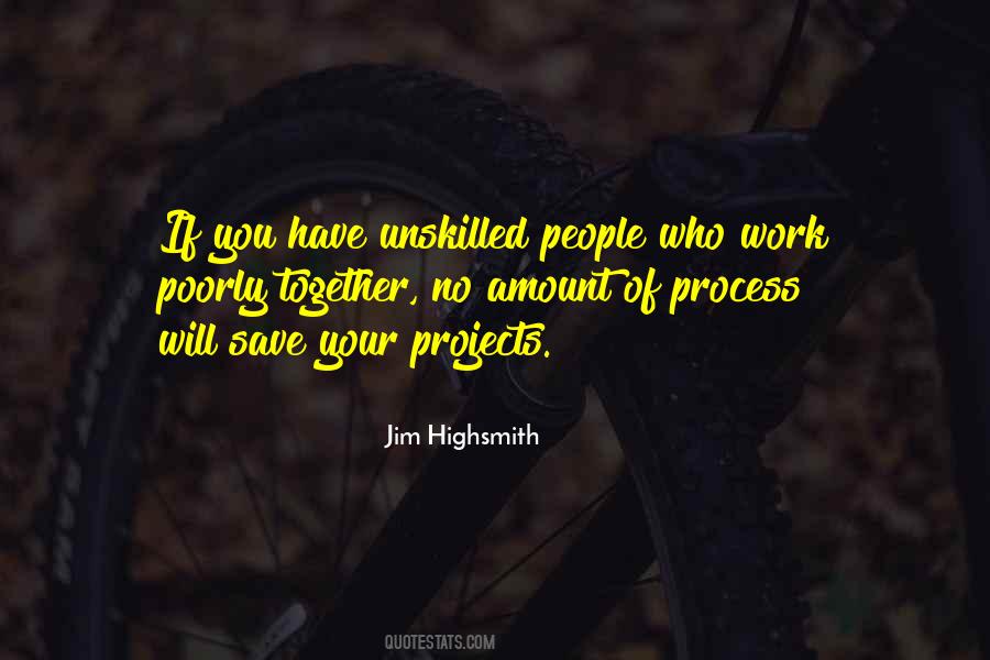 Jim Highsmith Quotes #404441