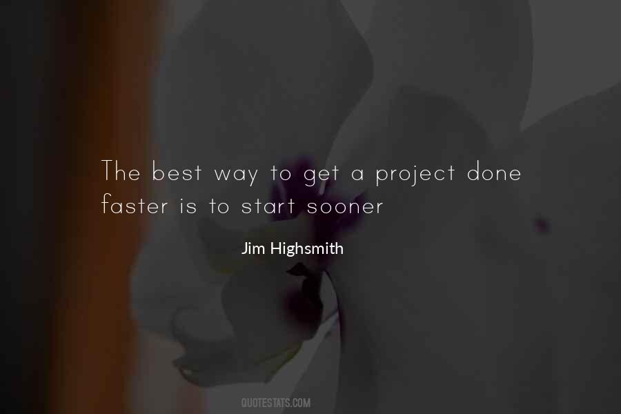 Jim Highsmith Quotes #596724