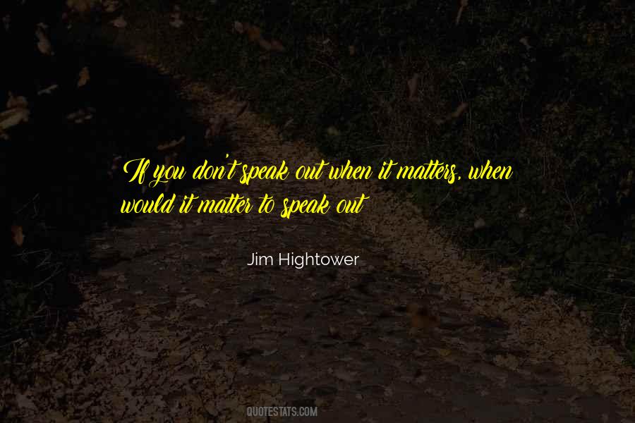 Jim Hightower Quotes #1645856