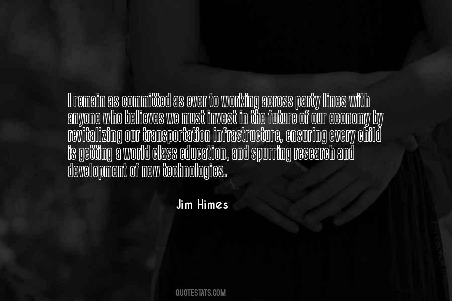 Jim Himes Quotes #1580331