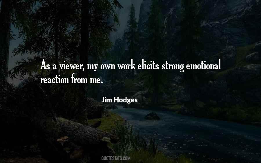 Jim Hodges Quotes #1492937