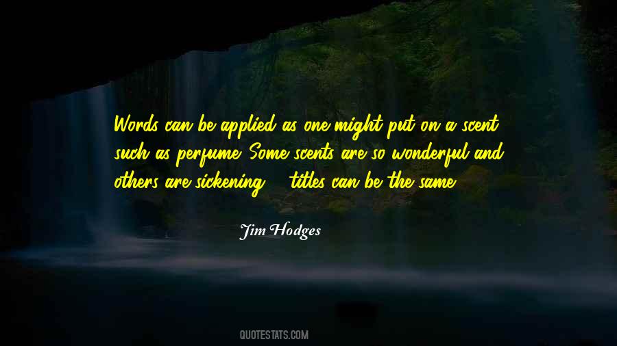 Jim Hodges Quotes #483552
