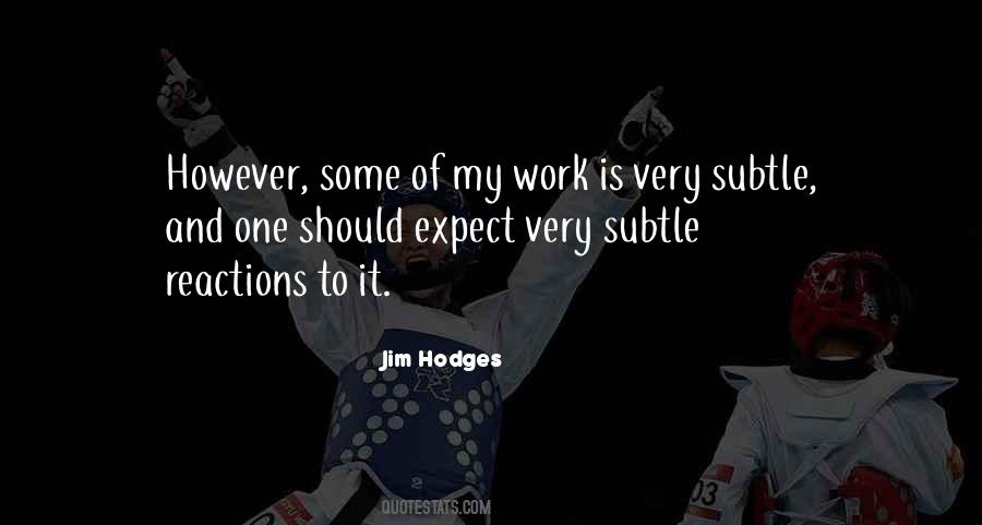 Jim Hodges Quotes #860791