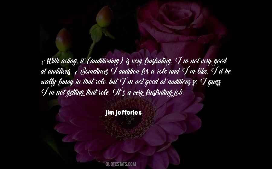 Jim Jefferies Quotes #547872