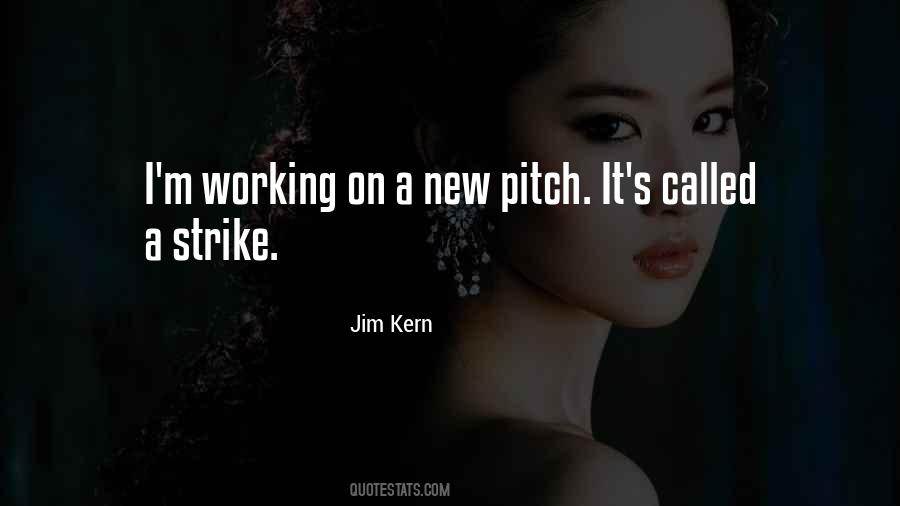 Jim Kern Quotes #937406 Jim Kern Quotes #937406