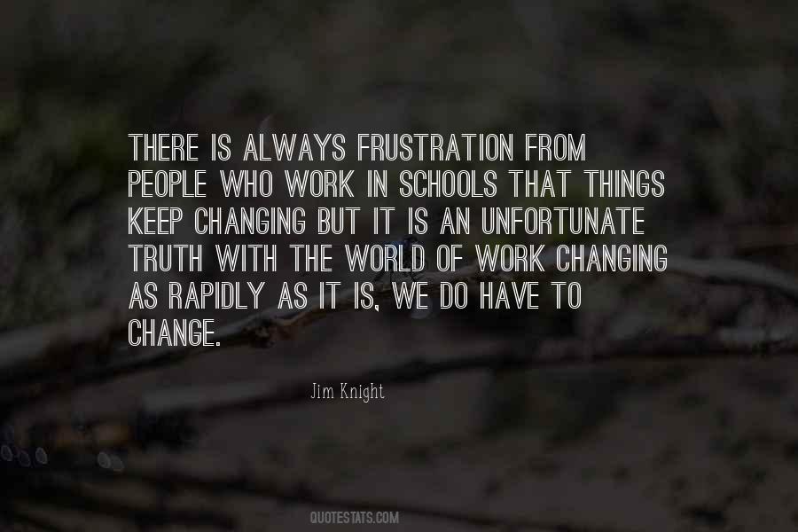 Jim Knight Quotes #1229014