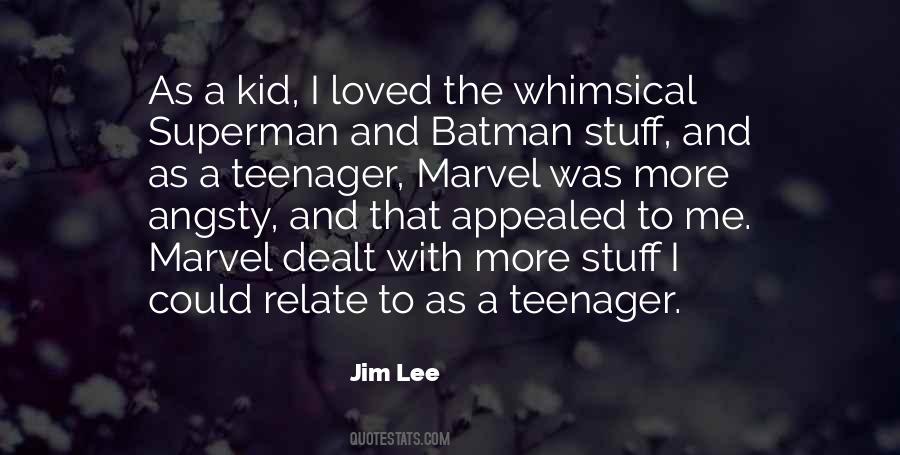 Jim Lee Quotes #1371770