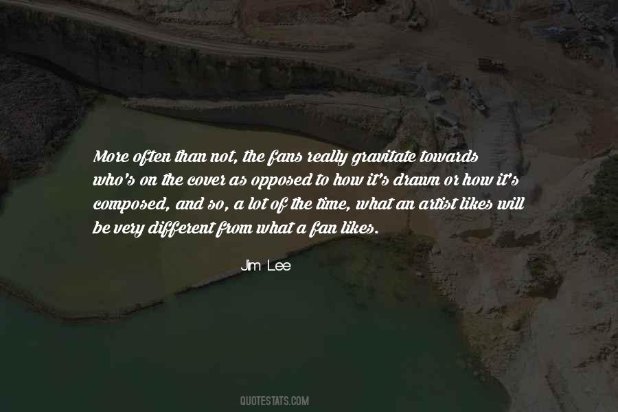 Jim Lee Quotes #1673656