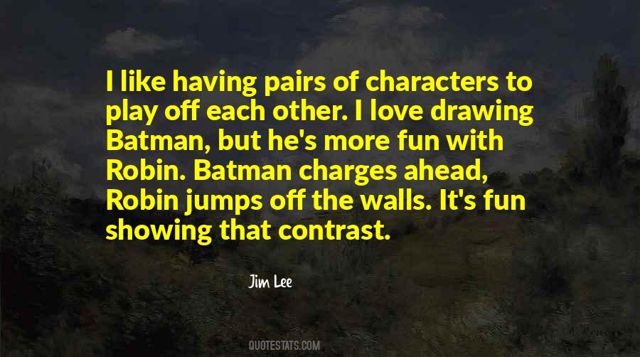 Jim Lee Quotes #404291