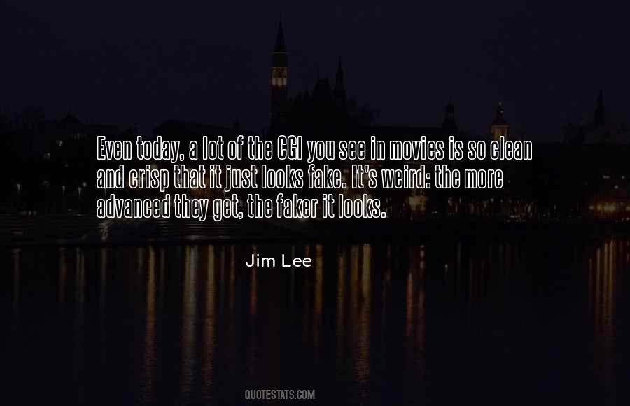 Jim Lee Quotes #776696