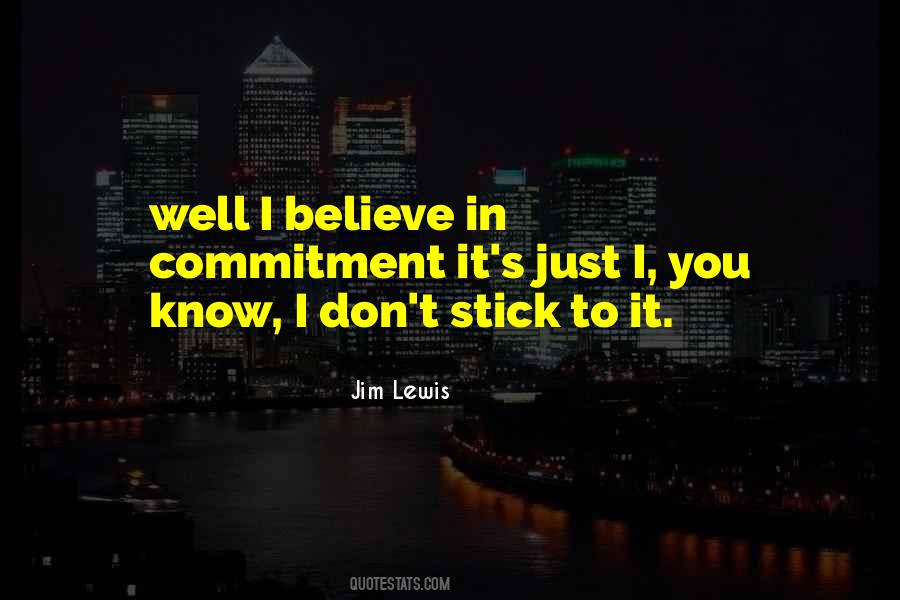 Jim Lewis Quotes #1734352